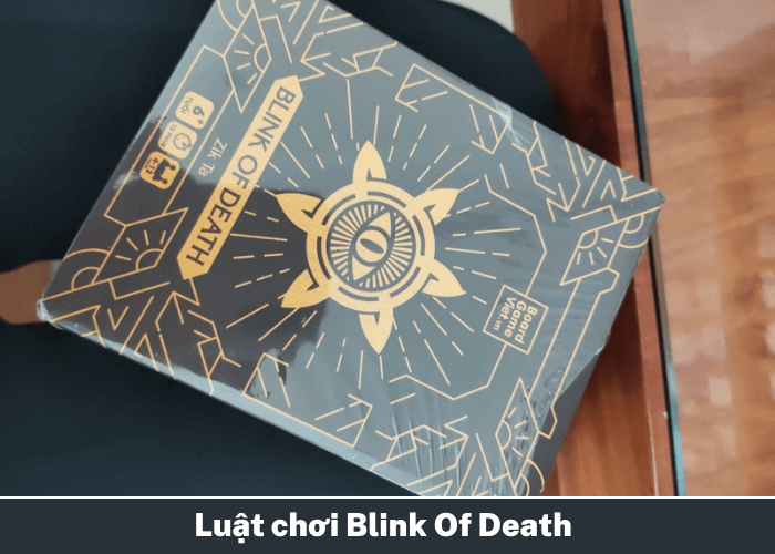 Luật chơi Blink Of Death