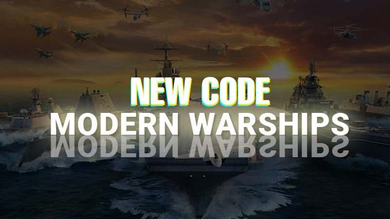 Tổng hợp code Tàu Chiến Hiện Đại