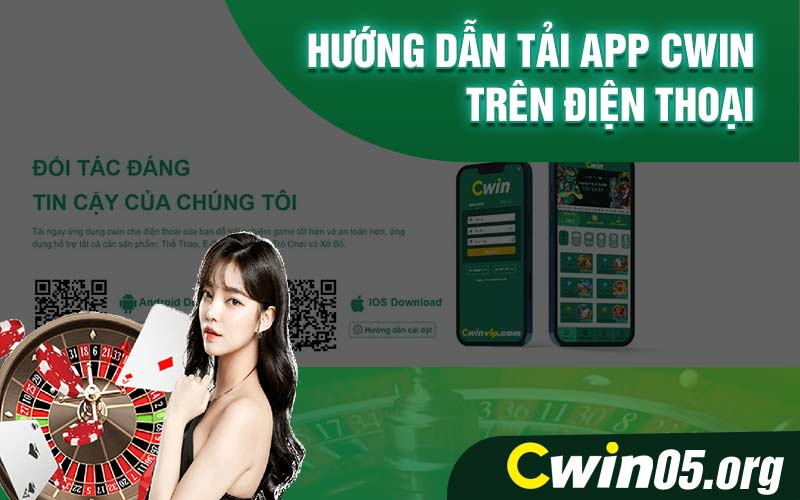 Hướng dẫn tải app Cwin05